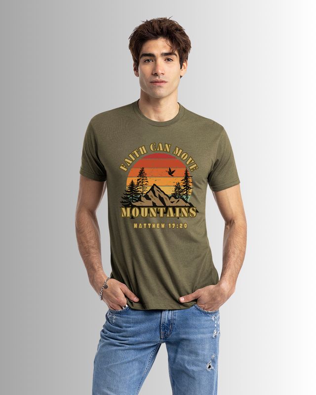 FAITH CAN MOVE MOUNTAINS T-SHIRT