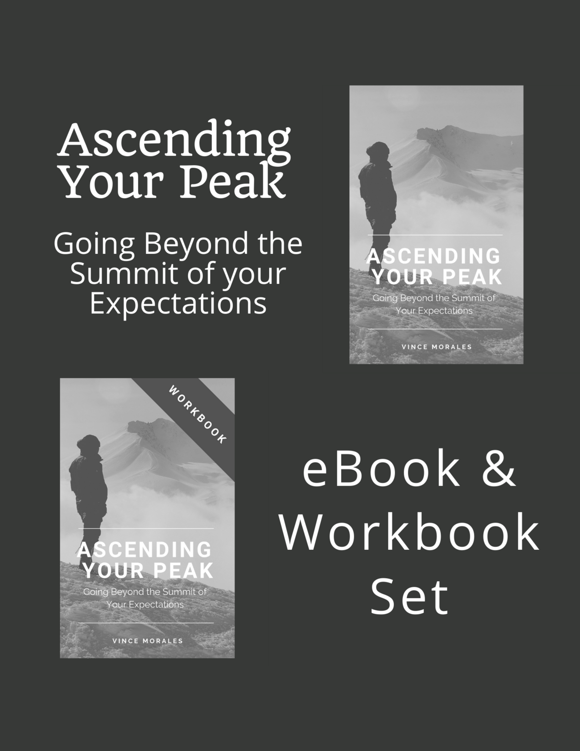 Ascending Your Peak by Vince Morales