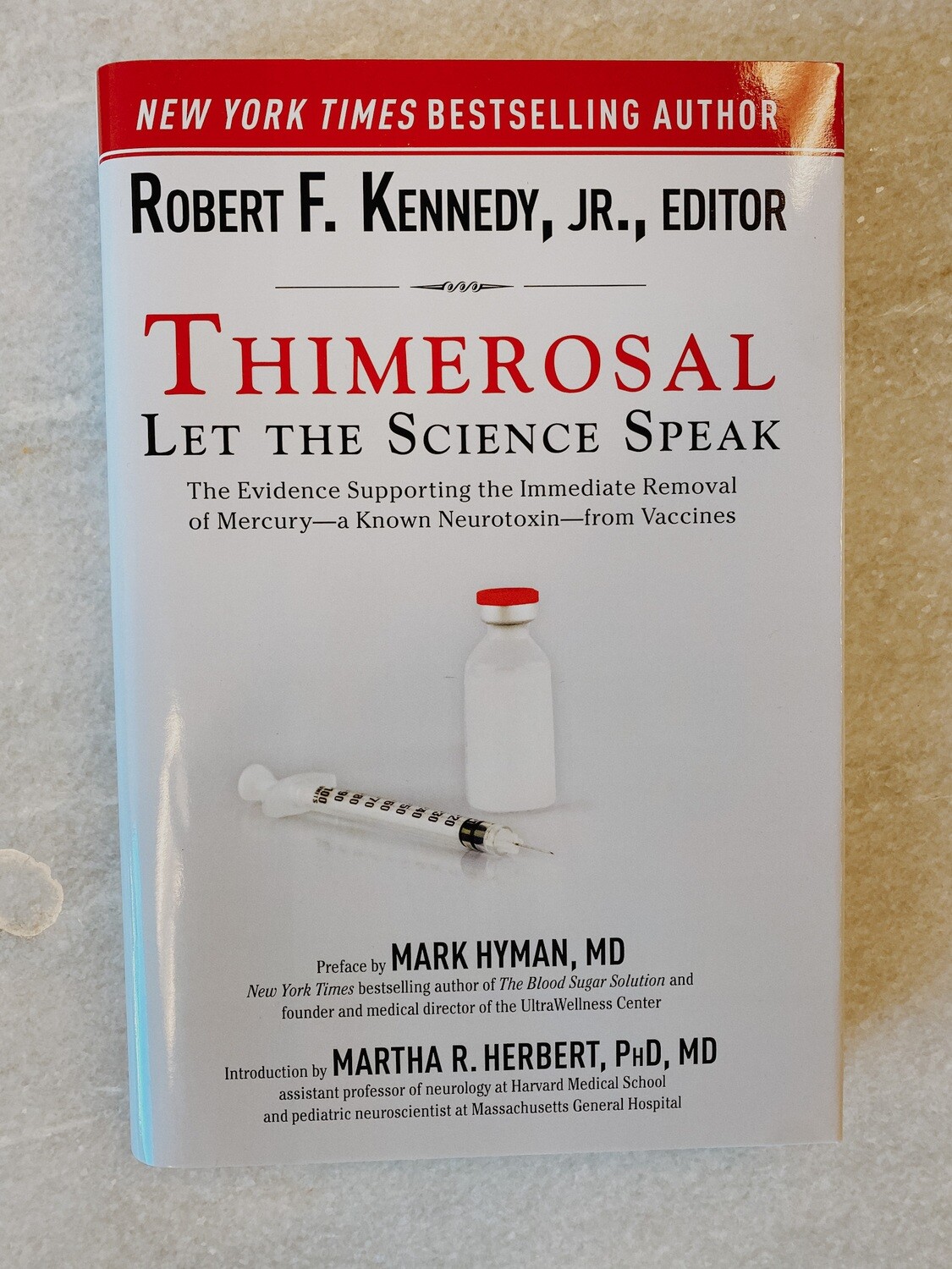 Thimerosal: Let the Science Speak Book Thimerosal: Let the Science Speak Book