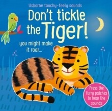 Don't Tickle the Tiger Don't Tickle the Tiger