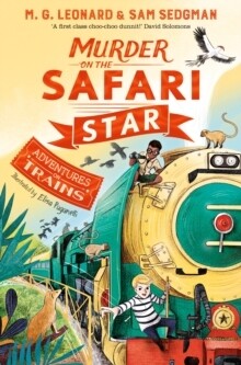Murder on the Safari Star (Adventures on Trains Book 3)
