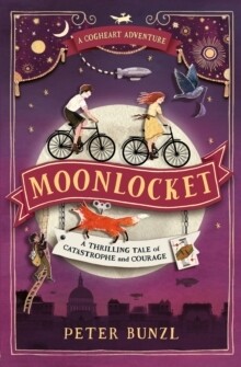 Moonlocket (A Cogheart Adventure Book 2)