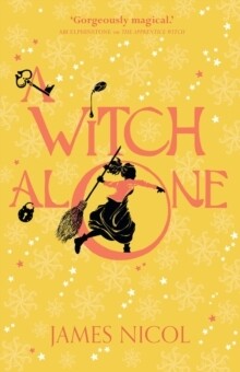 A Witch Alone (Apprentice Witch Book 2)