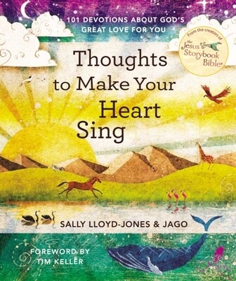 Thoughts to Make Your Heart Sing: 101 Devotions about God's Great Love for You