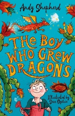 The Boy Who Grew Dragons (The Boy Who Grew Dragons Book 1) The Boy Who Grew Dragons (The Boy Who Grew Dragons Book 1)