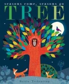 Tree: Seasons Come, Seasons Go Tree: Seasons Come, Seasons Go