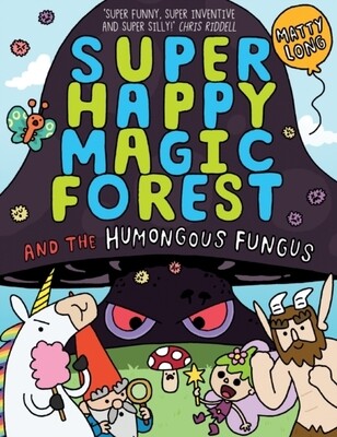Super Happy Magic Forest and the Humongous Fungus
