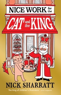 Nice Work for the Cat and the King (The Cat and the King Book 2)