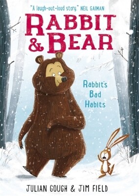 Rabbit and Bear: Rabbit's Bad Habits (Rabbit and Bear Book 1)