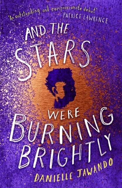And the Stars were Burning Brightly And the Stars were Burning Brightly