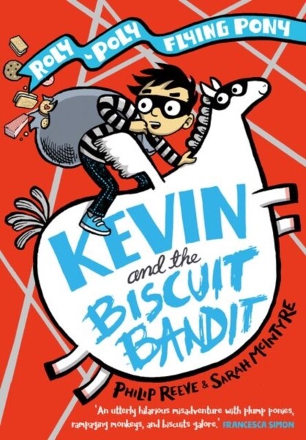Kevin and the Biscuit Bandit (A Roly-Poly Flying Pony Adventure Book 3)