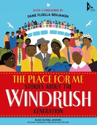 The Place for Me: Stories About the Windrush Generation