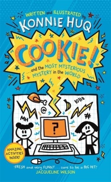 Cookie and the Most Mysterious Mystery in the World
