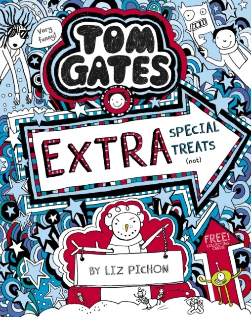 Extra Special Treats (Not) (Tom Gates Book 6)