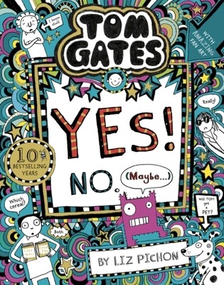Yes! No. (Maybe...) (Tom Gates Book 8)