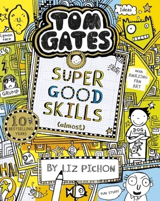 Super Good Skills (Almost) (Tom Gates Book 10)