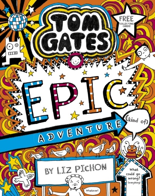 Epic Adventures (Kind of) (Tom Gates Book 13)