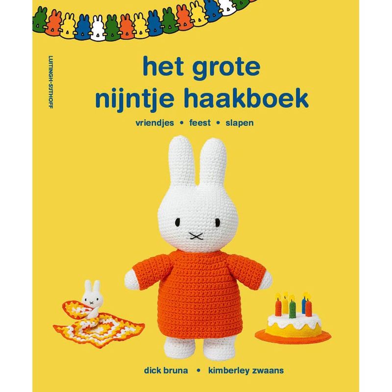 Het grote Nijntje haakboek - Dick Bruna Kimberley Zwaans