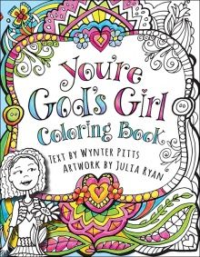 You&#39;re God&#39;s Girl Coloring Book