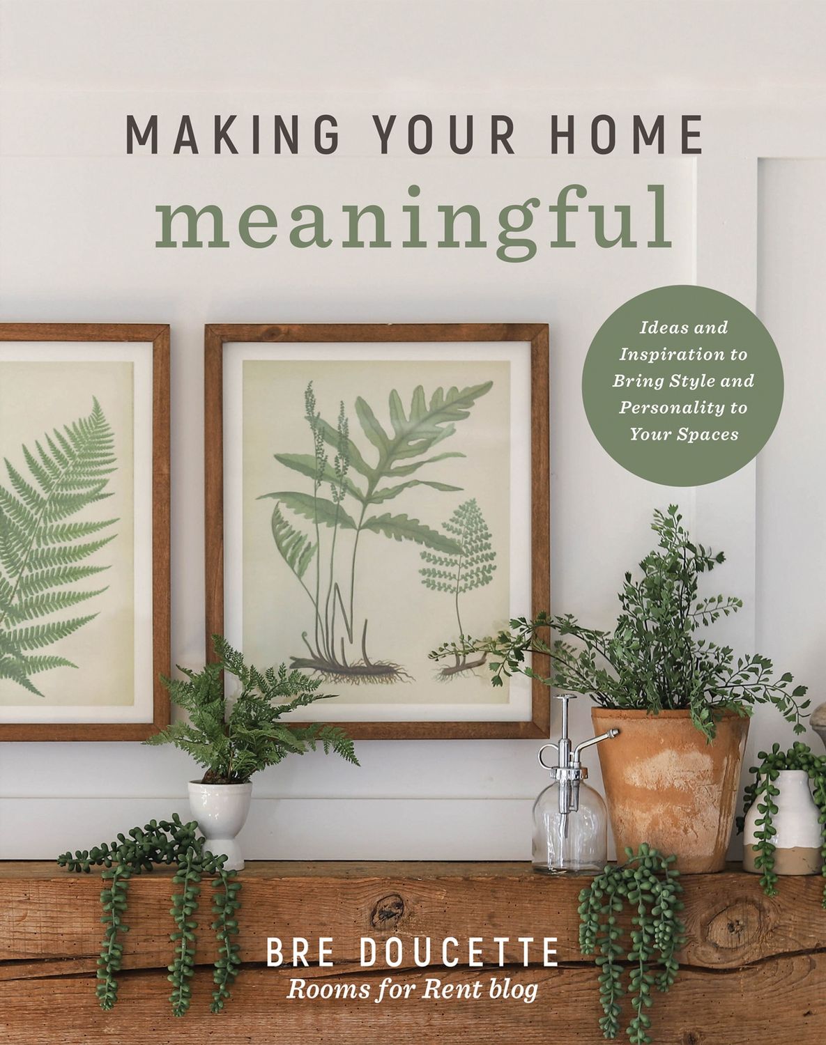 Making Your Home Meaningful Book