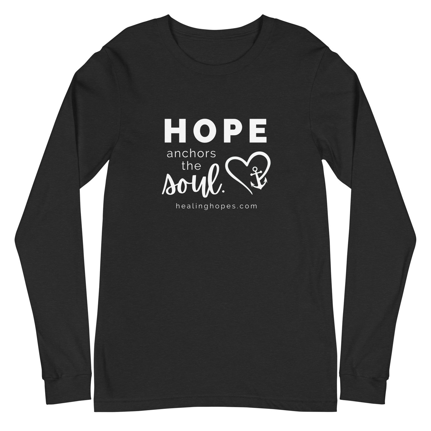 Anchored in Hope Long Sleeve