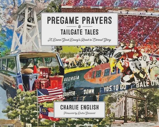 Pregame Prayers &amp; Tailgate Tales