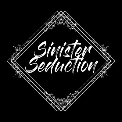 SINISTER SEDUCTION