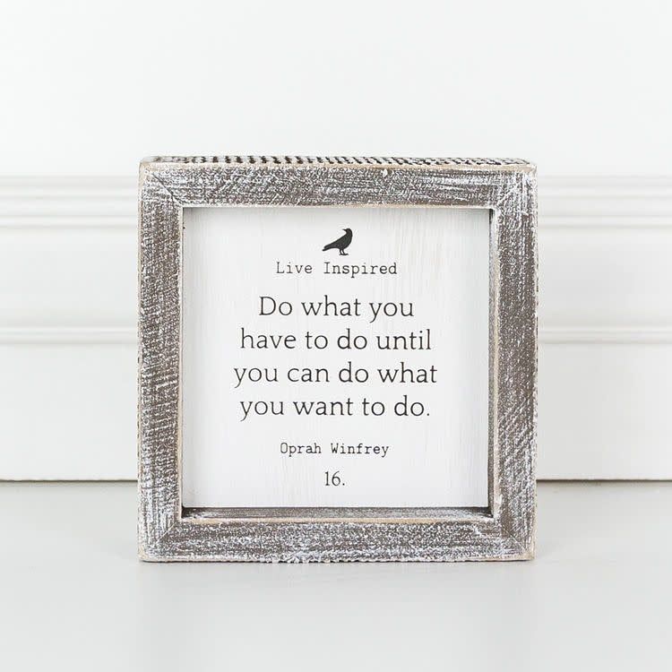 Live Inspired: Do what You have to do
