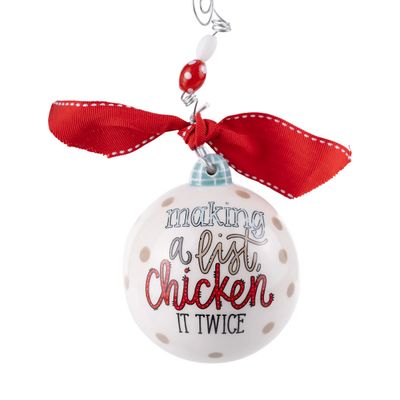 Making a List Chicken it Twice Ornament