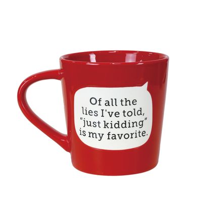 Just Kidding Mug