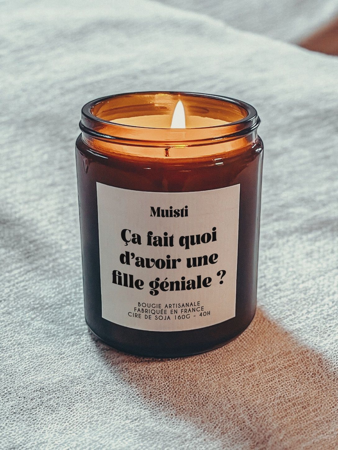 Bougie Parfumée - Ca fait quoi d'avoir une fille géniale ?