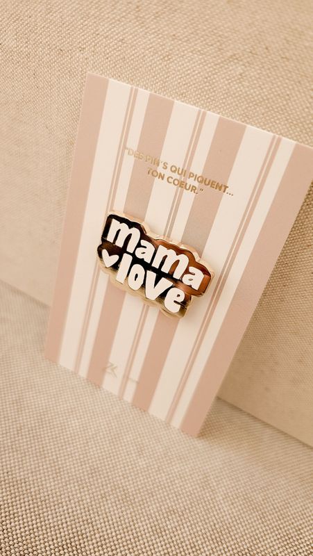 Pin's - Mama Love