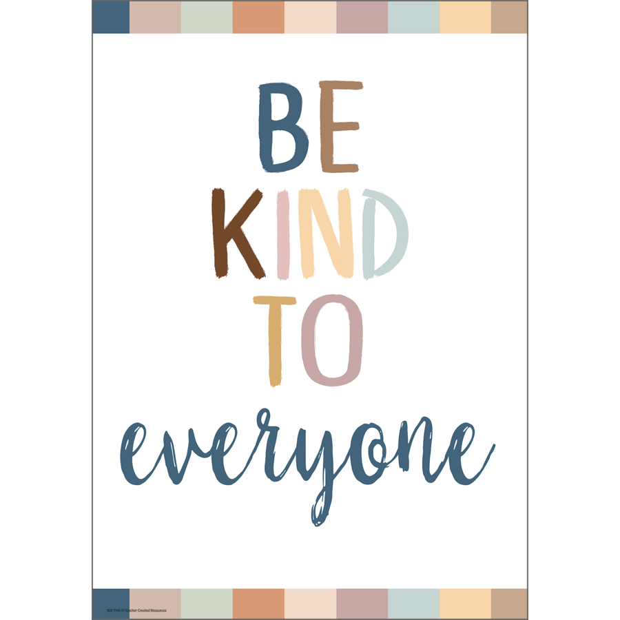 Everyone is Welcome Be Kind to Everyone Positive Poster