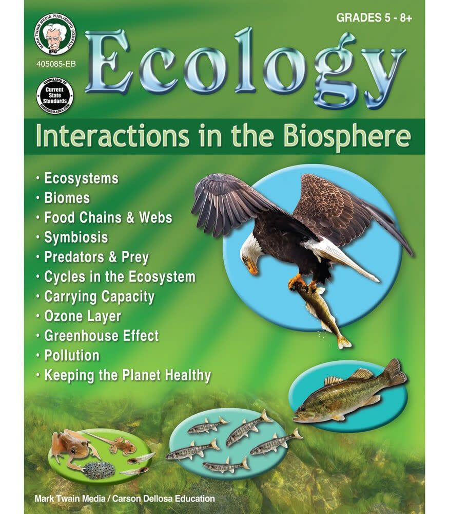 Ecology: Interactions in the Biosphere Workbook Grade 5-12 Paperback