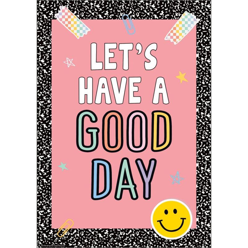 Let's Have a Good Day Positive Poster