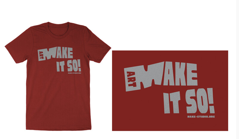 Art - MAKE IT SO! T-shirt