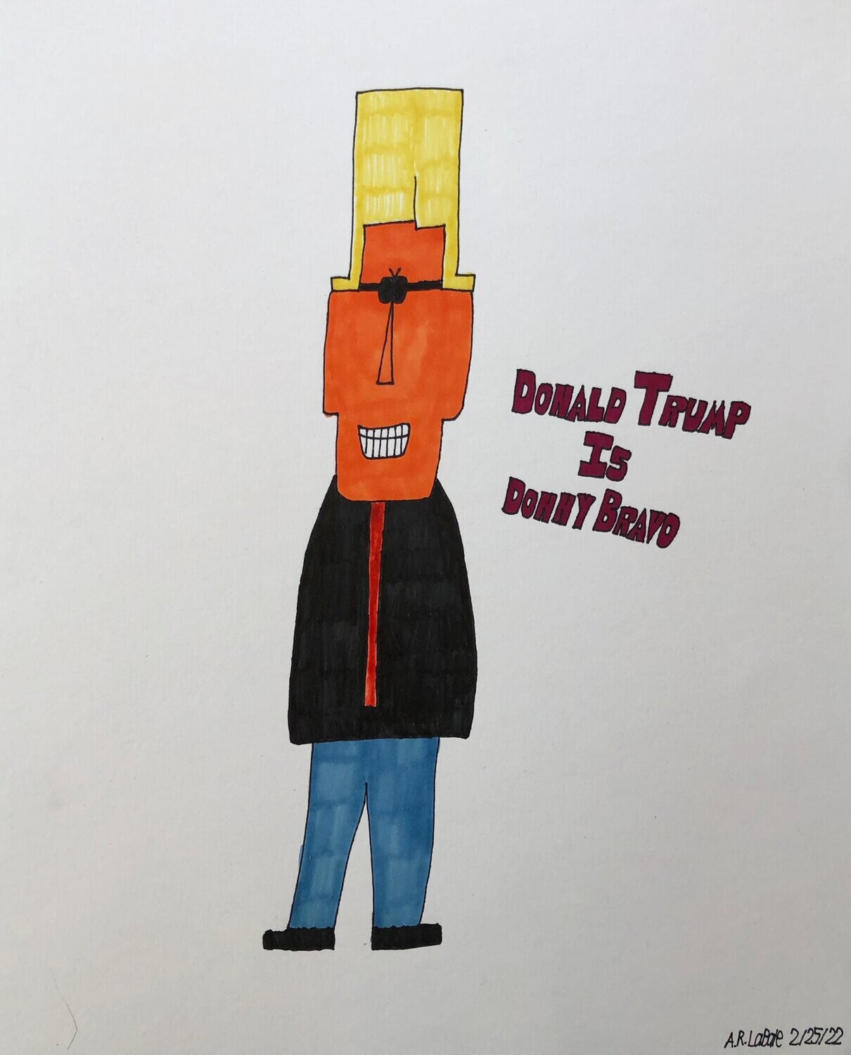 Red letters say &quot;Donald Trump is Donny Bravo.&quot; Donald Trump with sunglasses, a black jacket, red shirt, &amp; blue jeans smiling.