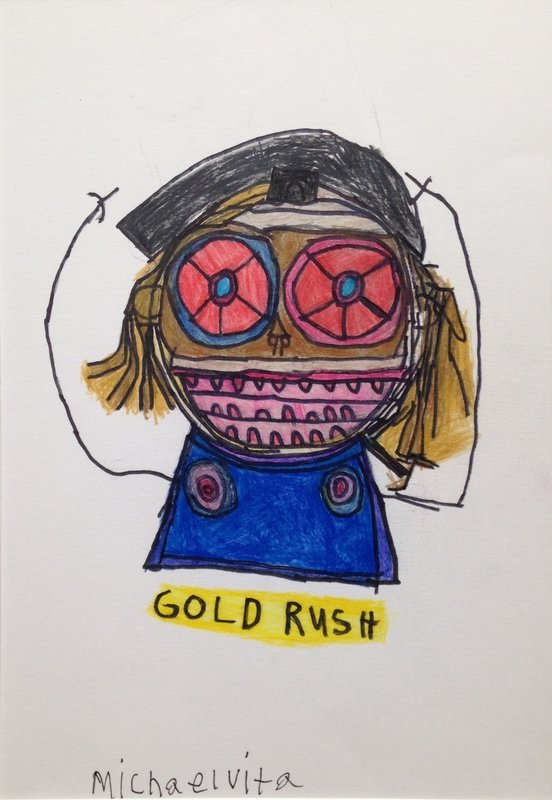 Gold Rush depicts a person over with bright red eyes and three sets of gold teeth in a bright blue dress. On the person&#39;s head is a black hat over straw like brown and yellow hair. The person&#39;s eyes take up a majority of their head. The eyes&#39; centers are blue with five blue lines going out of the center. Below their large eyes and small nose, is a large mouth with three rows of gold teeth. On their blue dress, are two red, pink, and teal buttons. The person has pencil thin arms raised above their head. Below them is the line &quot;Gold Rush&quot; over a yellow box. The piece is signed Michael Vita.