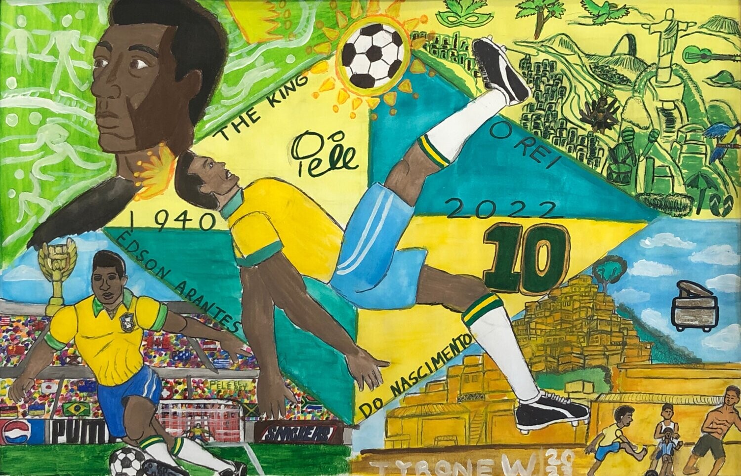 Pele Pele shows Edson Arantes do Nascimento, better known as Pele, a former Brazilian professional footballer. The piece is broken up into five quadrants, with four corners and one diamond shape in the middle. In the center is Pele mid-backflip with a crown above his head about to hit a soccer ball with a sun glowing behind it. He has a yellow Brazilian uniform with light blue shorts on. Behind him is a yellow and teal diamond. the first yellow section says, "The King Pele 1940." The teal section underneath says, "Edson Arantes." On the opposite side the other blue sections says, "Orei 2022." And the last section says, "10 Do Nascimento." The top left quadrant depicts a young bust of Pele with a crown hovering over his head. Behind him is a green background with white silhouettes of soccer players playing on it. Below that Pele plays on the field in his Brazilian jersey at a championship event. At the top right is yellow and green drawing of Brazil including the Christ the Redeemer statue. Under that is a depiction of. inside Brazil with a young Pele playing soccer with two friends. The piece is signed, "Tyrone W. 2023."