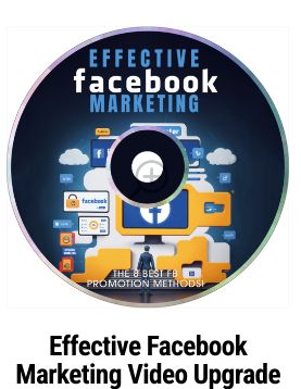 Effective Facebook Marketing Upgrade Videos Pack