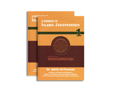A Summary Of Islamic Jurisprudence (2 Vol Set) By Dr. Salih Al-Fawzan