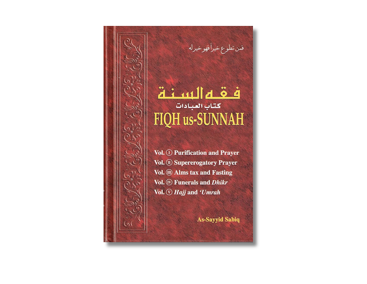 Fiqh Us Sunnah Acts of Worship (5 Volumes in 1) By As-Sayyid Sabiq