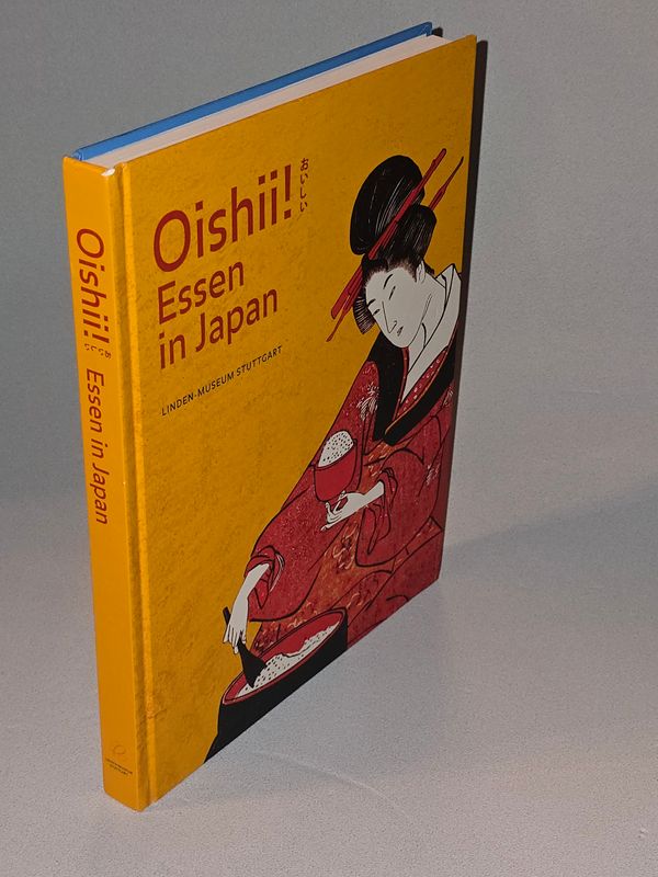 Oishii! Essen in Japan, 2016 Linden-Museum Stuttgart