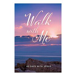 WALK W ME: 40 DAYS W JESUS DEVOTIONAL BOOK