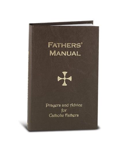 FATHER&#39;S MANUAL HARD BOUND