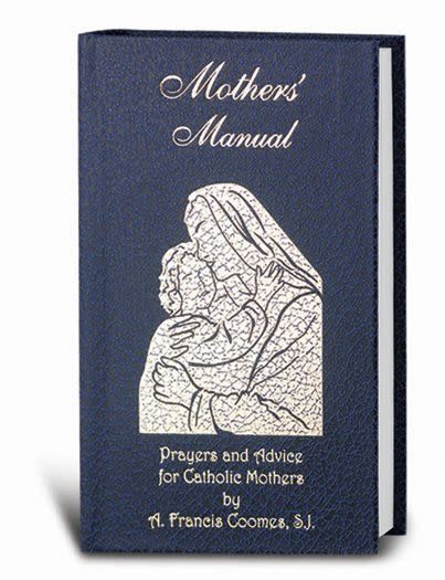 MOTHER&#39;S MANUAL HARD BOUND