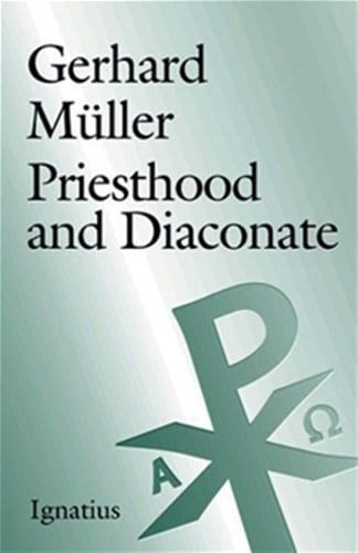 PRIESTHOOD &amp; DIACONATE - MULLER