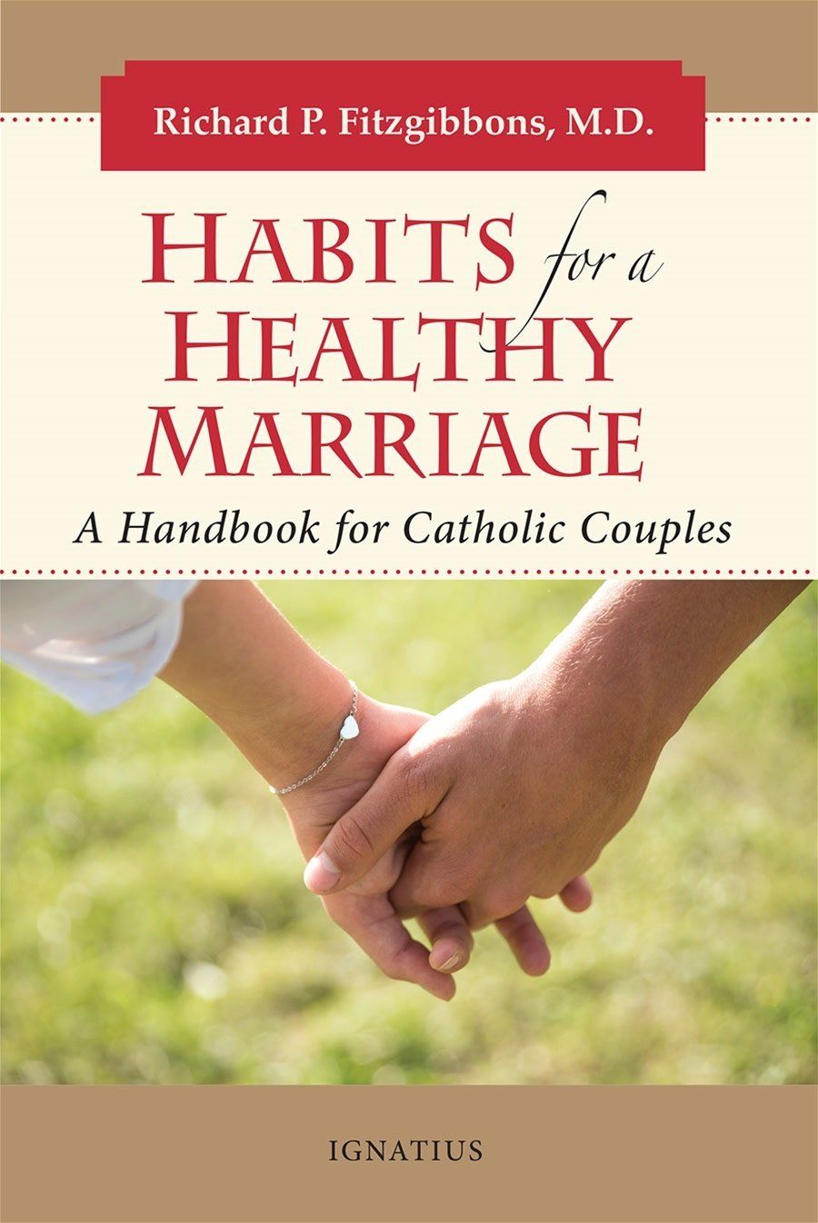 HABITS FOR HEALTHY MARRIAGE - FITZGIBBONS