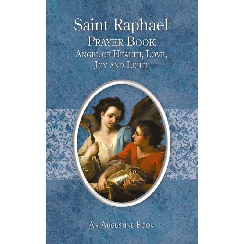 RAPHAEL, ANGEL OF HLTH, LOVE, JOY, LIGHT - AUGUSTINE SERIES