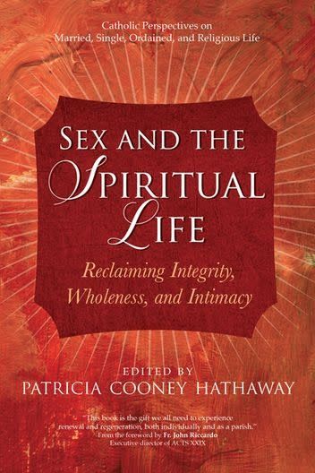 SEX &amp; SPIRITUAL LIFE - RECLAIMING INTEGRITY - HATHAWAY